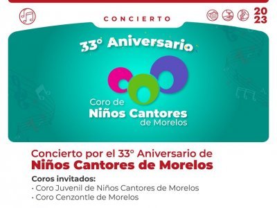 <a href="/noticias/celebra-coro-de-ninos-cantores-de-morelos-su-33-aniversario-con-magno-concierto-en-el">CELEBRA CORO DE NIÑOS CANTORES DE MORELOS SU 33 ANIVERSARIO CON MAGNO CONCIERTO EN EL TEATRO...</a>